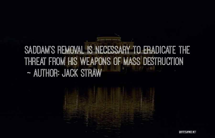 Removal Quotes By Jack Straw