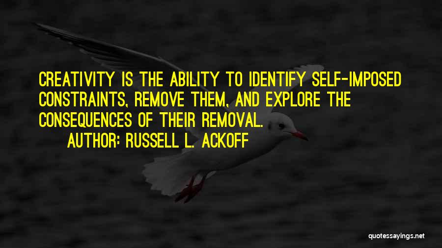 Removal Quotes By Russell L. Ackoff