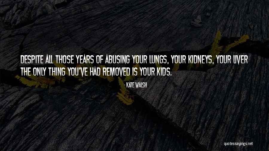 Removed Quotes By Kate Walsh Removed Quotes By Kate Walsh