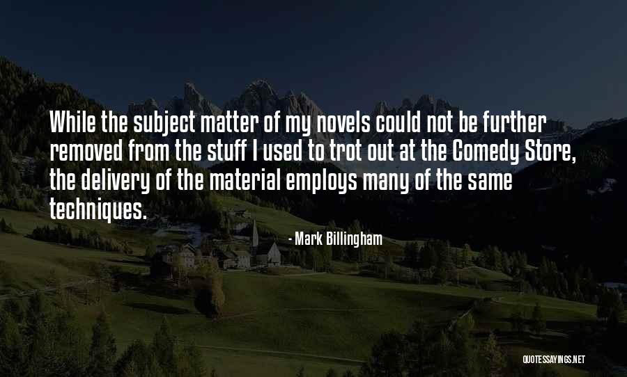 Removed Quotes By Mark Billingham Removed Quotes By Mark Billingham