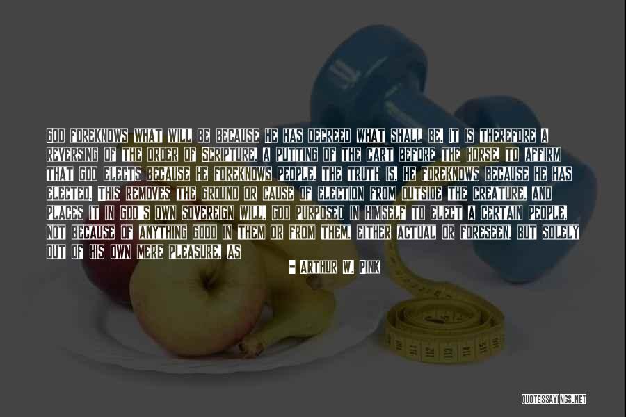Removes Quotes By Arthur W. Pink Removes Quotes By Arthur W. Pink