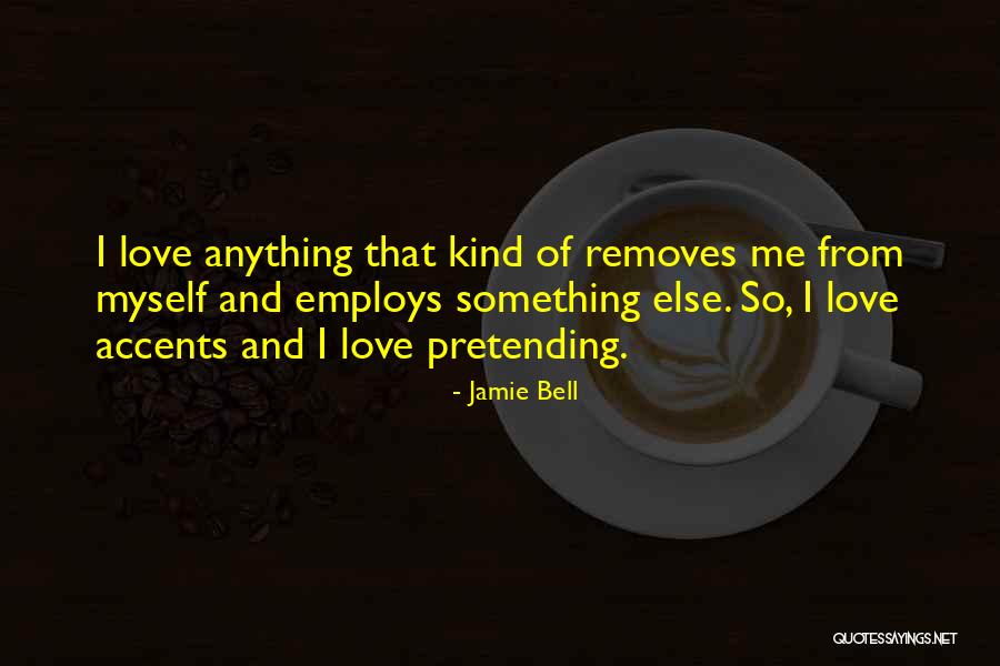 Removes Quotes By Jamie Bell Removes Quotes By Jamie Bell