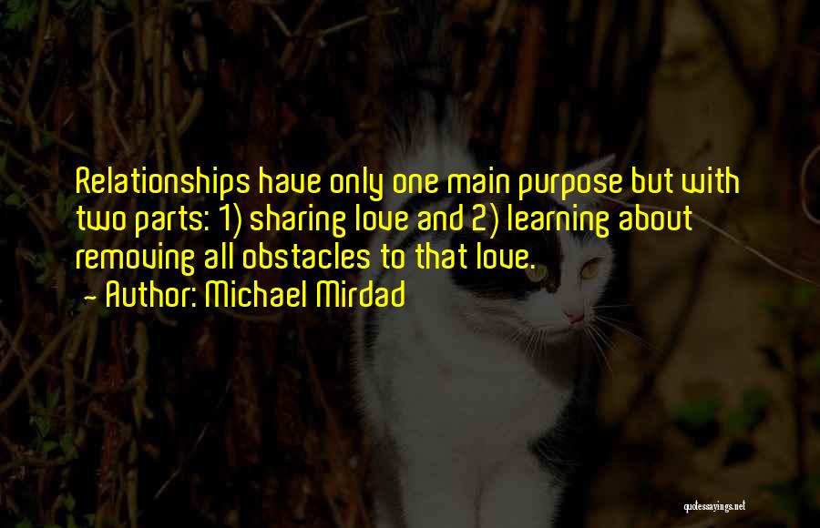 Removing Obstacles Quotes By Michael Mirdad