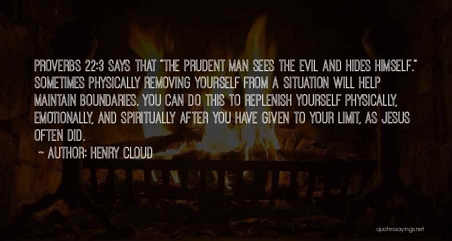 Removing Yourself From A Situation Quotes By Henry Cloud