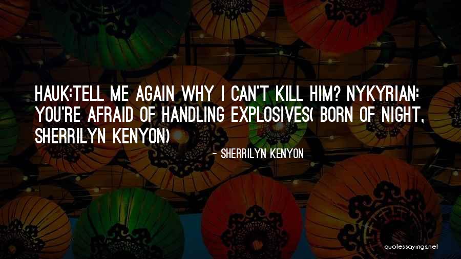 Remplacer Demarreur Quotes By Sherrilyn Kenyon Remplacer Demarreur Quotes By Sherrilyn Kenyon