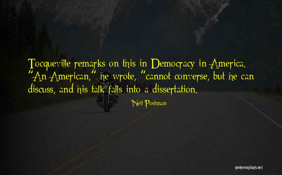 Remplir Declaration Quotes By Neil Postman Remplir Declaration Quotes By Neil Postman