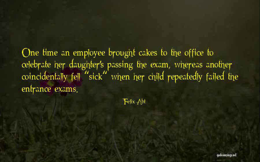 Remsberg Afa Quotes By Felix Abt Remsberg Afa Quotes By Felix Abt