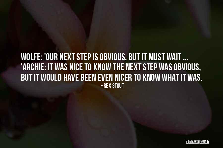 Remsberg Photography Quotes By Rex Stout Remsberg Photography Quotes By Rex Stout