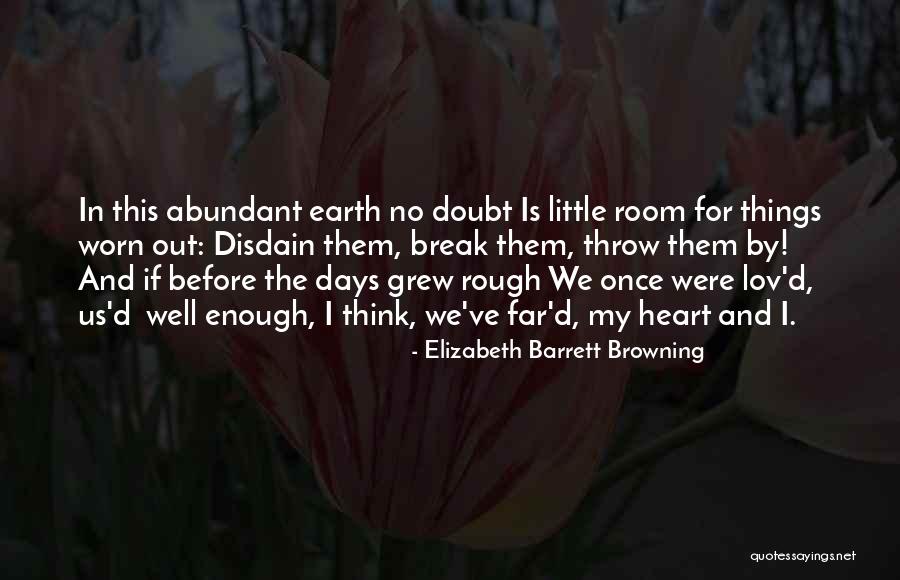 Remsens Lane Quotes By Elizabeth Barrett Browning Remsens Lane Quotes By Elizabeth Barrett Browning