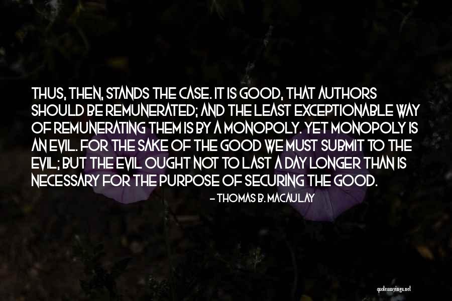 Remunerating Quotes By Thomas B. Macaulay Remunerating Quotes By Thomas B. Macaulay