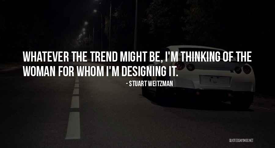 Remunerations Quotes By Stuart Weitzman