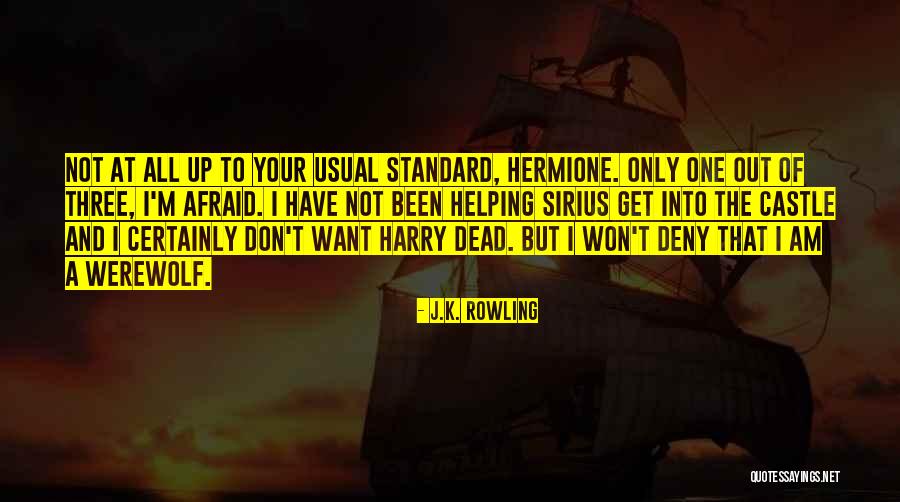 Remus Lupin Best Quotes By J.K. Rowling