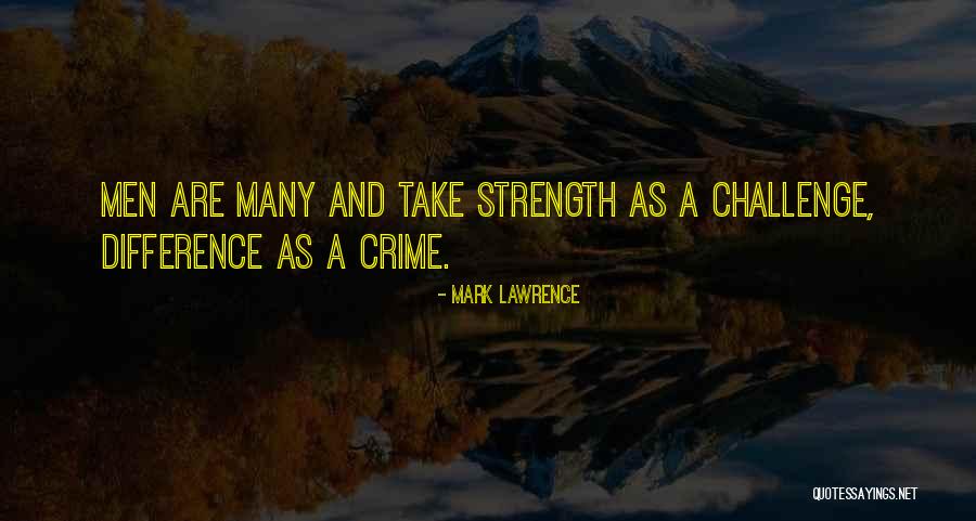 Remus Lupins Quotes By Mark Lawrence Remus Lupins Quotes By Mark Lawrence