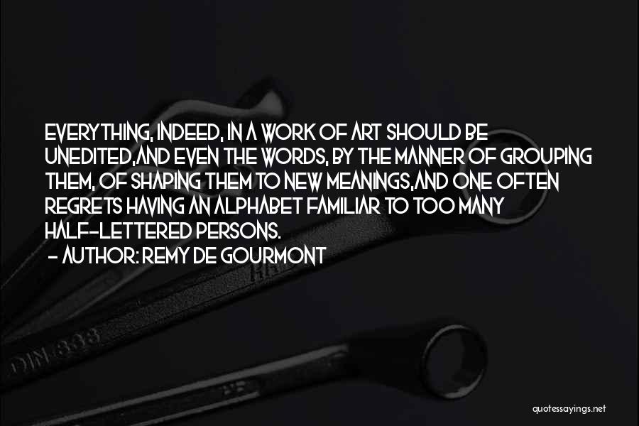 Remy De Gourmont Quotes 1153008