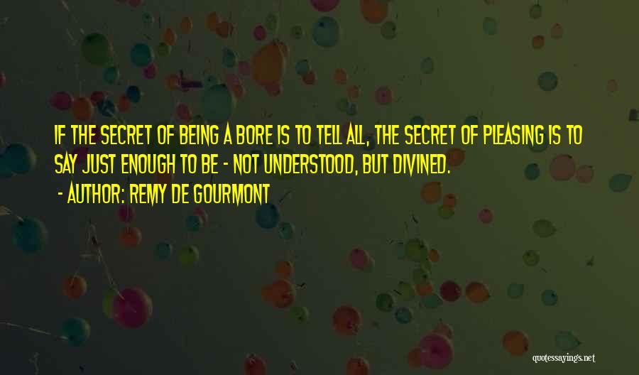 Remy De Gourmont Quotes 1307085