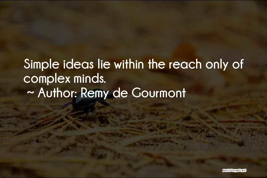 Remy De Gourmont Quotes 1501206