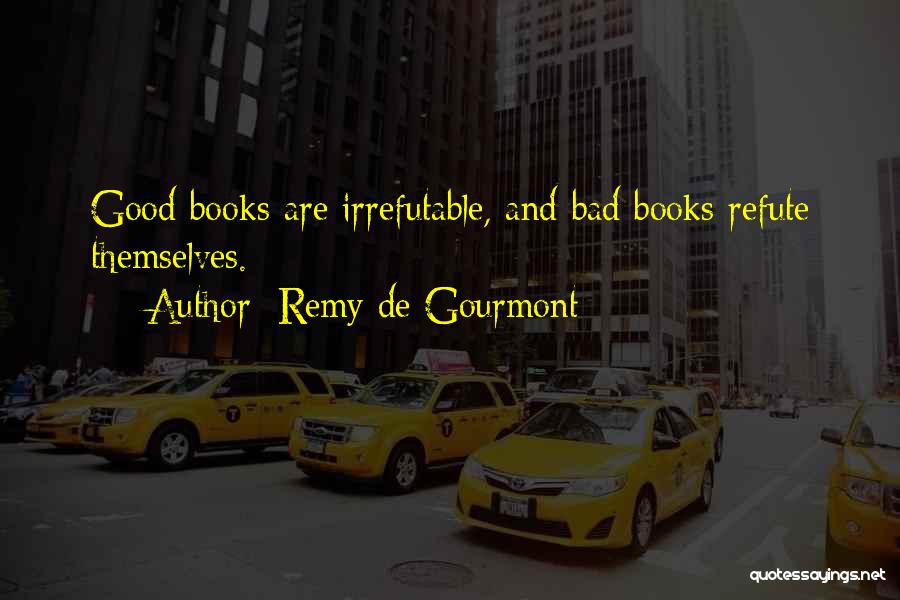 Remy De Gourmont Quotes 1541937