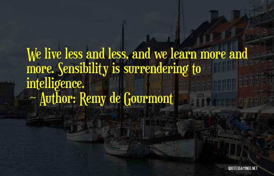 Remy De Gourmont Quotes 164525