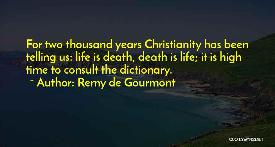 Remy De Gourmont Quotes 2230707