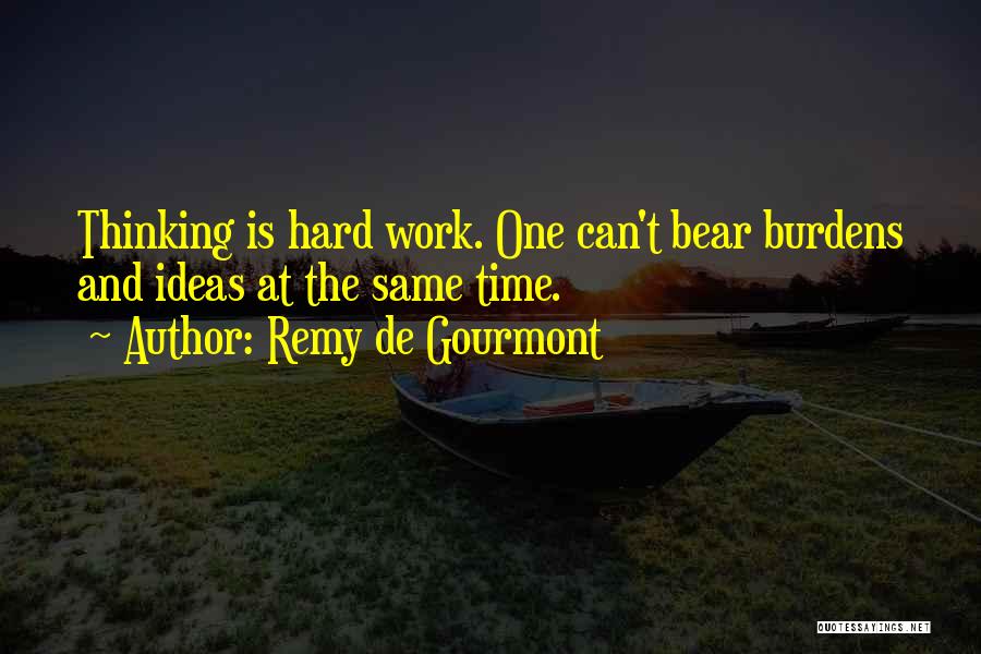 Remy De Gourmont Quotes 2266517