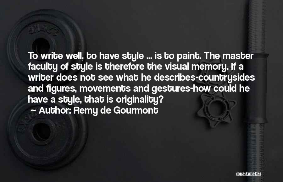 Remy De Gourmont Quotes 411340