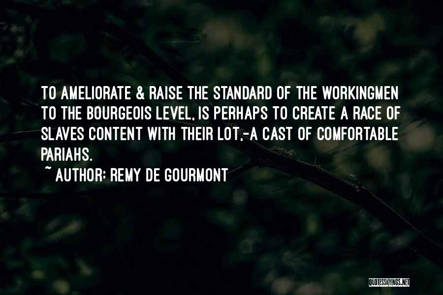 Remy De Gourmont Quotes 655308