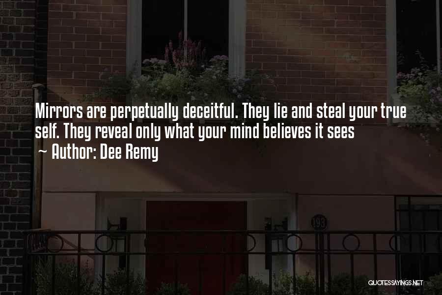 Remy Quotes By Dee Remy