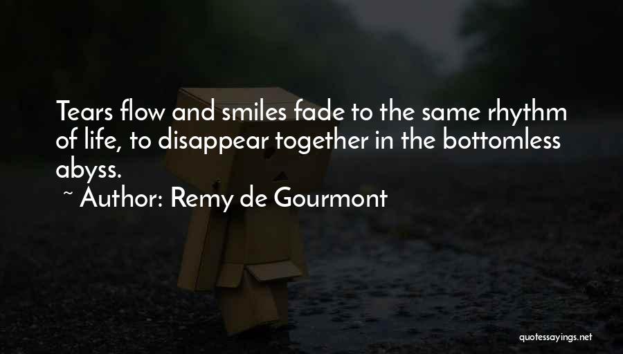 Remy Quotes By Remy De Gourmont