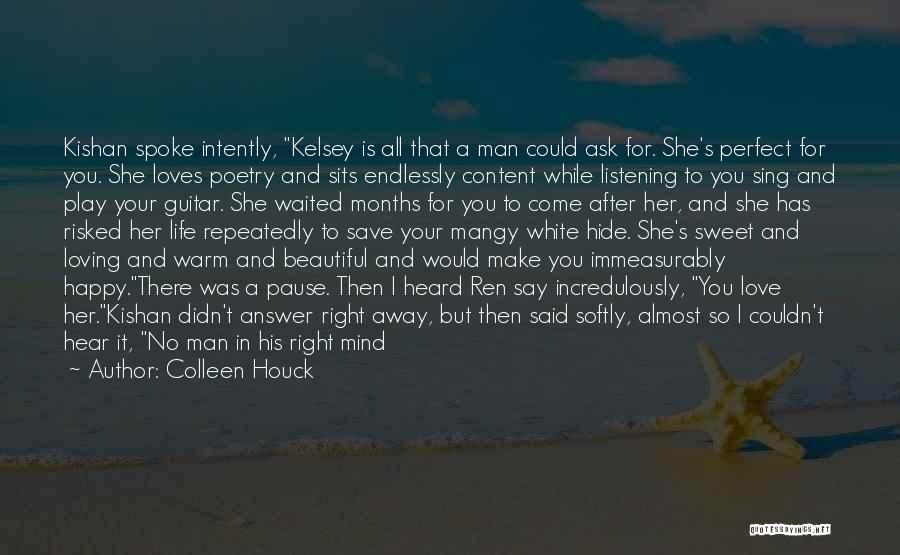 Ren And Kelsey Quotes By Colleen Houck