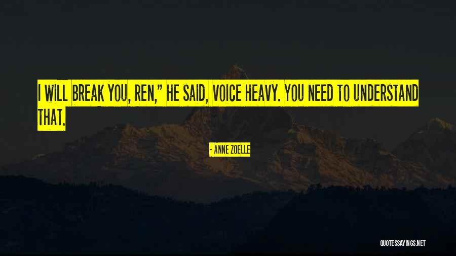 Ren Crown Quotes By Anne Zoelle Ren Crown Quotes By Anne Zoelle