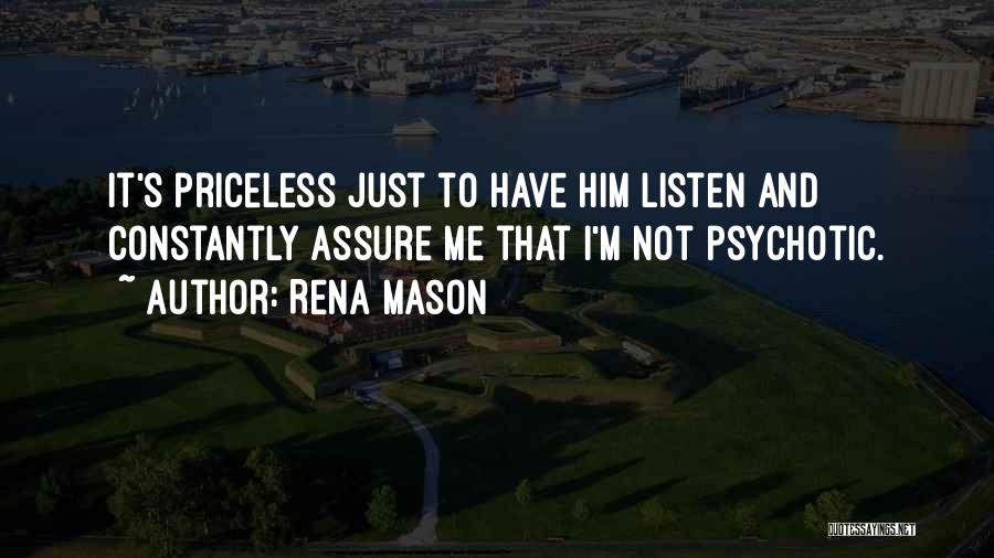 Rena Mason Quotes 931395