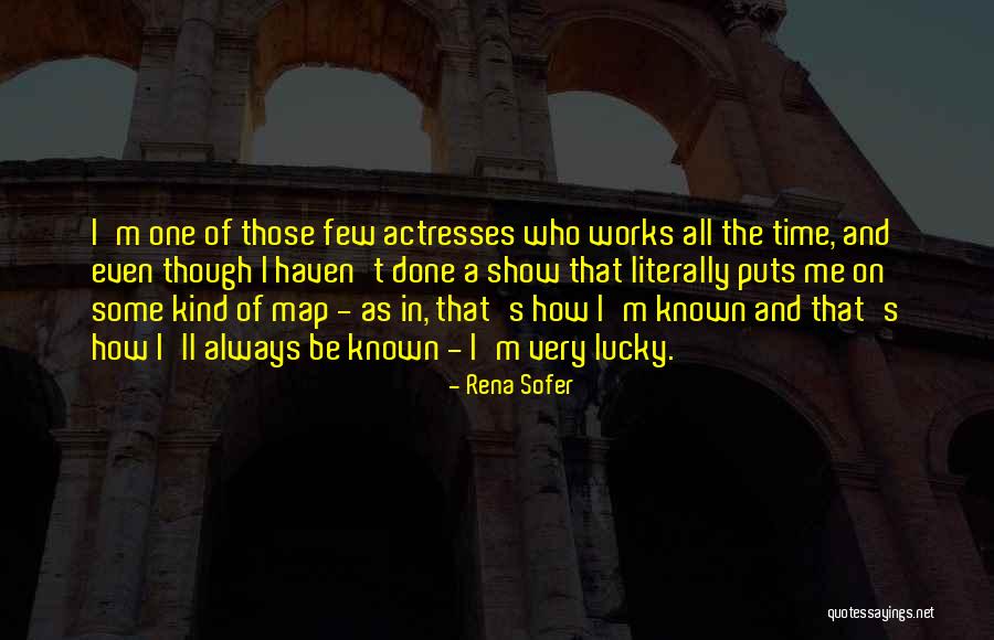 Rena Sofer Quotes 1180112