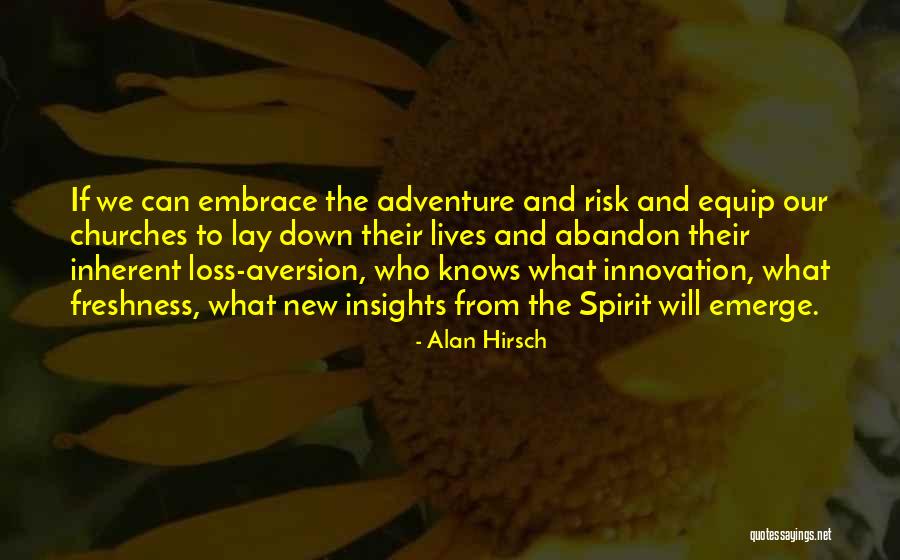 Renacer Quotes By Alan Hirsch Renacer Quotes By Alan Hirsch