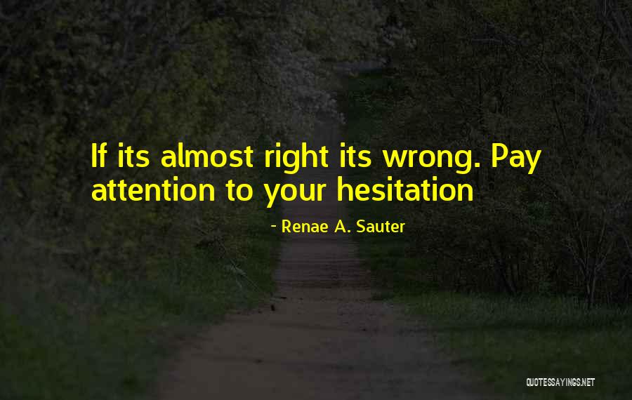 Renae A. Sauter Quotes 373972