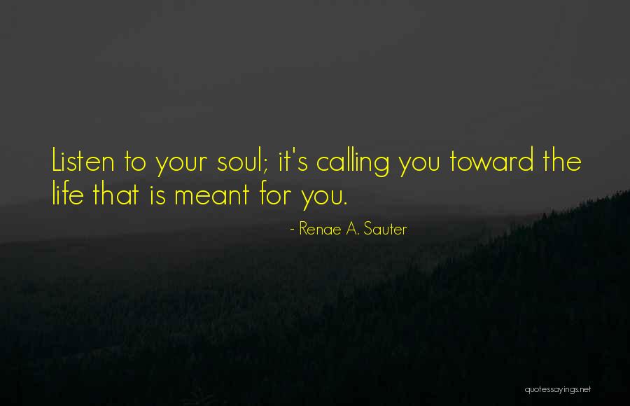 Renae A. Sauter Quotes 444120 Renae A. Sauter Quotes 444120