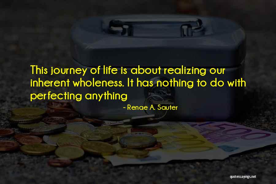 Renae A. Sauter Quotes 812850 Renae A. Sauter Quotes 812850