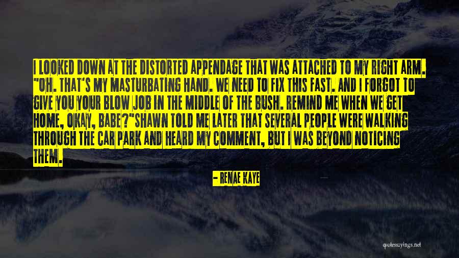 Renae Kaye Quotes 1989464 Renae Kaye Quotes 1989464