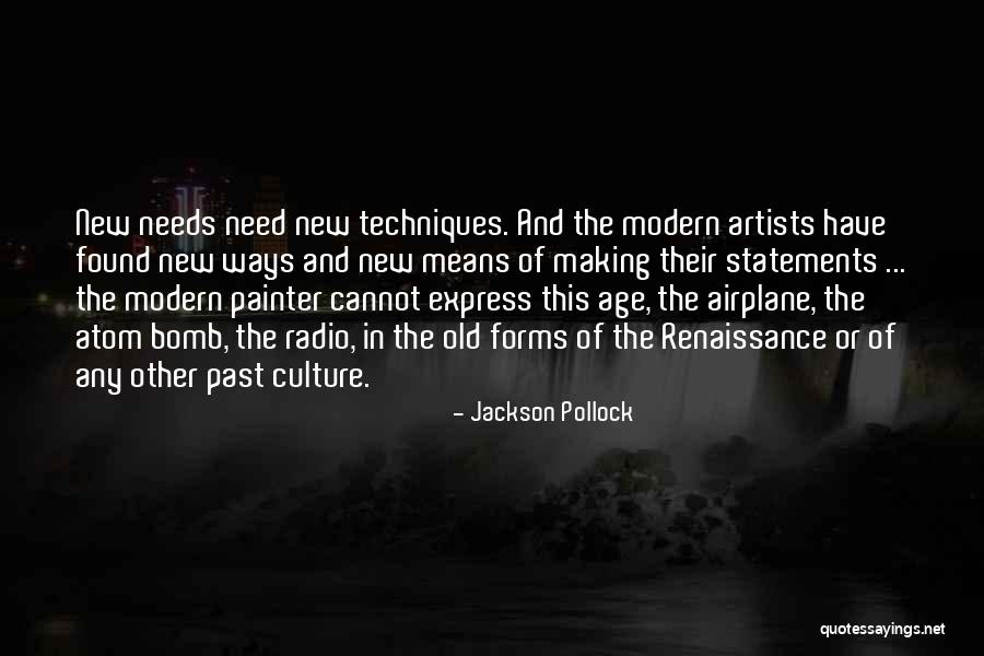 Renaissance Artists Quotes By Jackson Pollock Renaissance Artists Quotes By Jackson Pollock