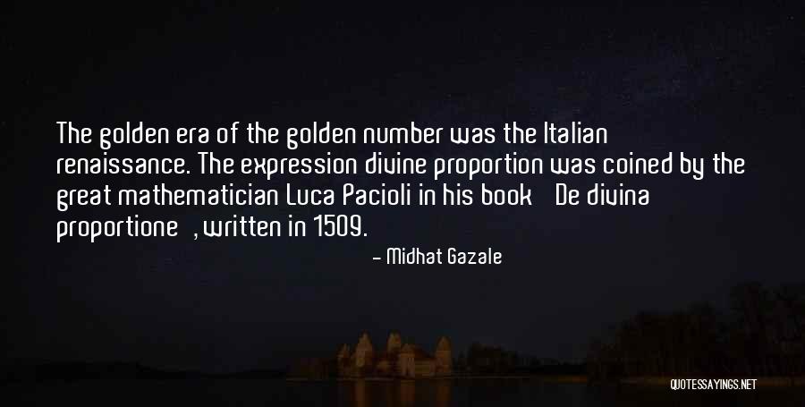 Renaissance Era Quotes By Midhat Gazale Renaissance Era Quotes By Midhat Gazale