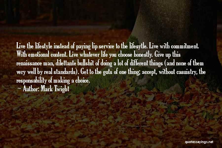 Renaissance Man Quotes By Mark Twight