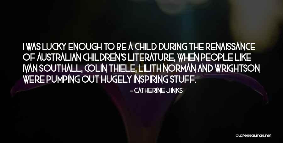 Renaissance Of People Quotes By Catherine Jinks Renaissance Of People Quotes By Catherine Jinks