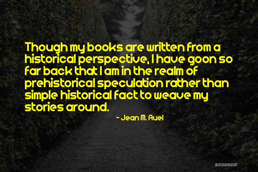Renaissanceschilder Quotes By Jean M. Auel Renaissanceschilder Quotes By Jean M. Auel