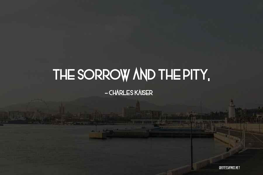 Renaitre Quotes By Charles Kaiser
