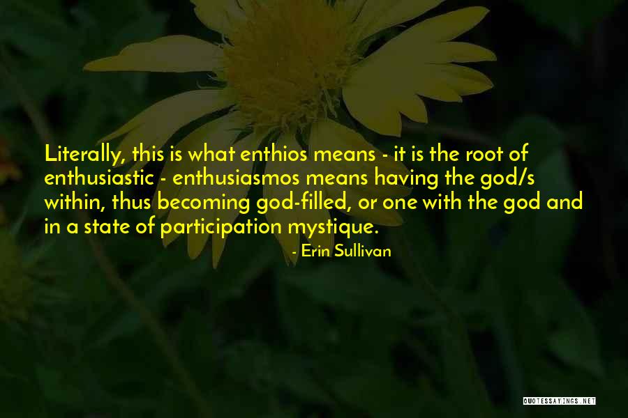 Renaldas Vaiciunas Quotes By Erin Sullivan Renaldas Vaiciunas Quotes By Erin Sullivan
