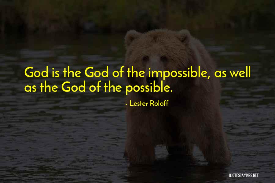Renard Blanc Quotes By Lester Roloff Renard Blanc Quotes By Lester Roloff