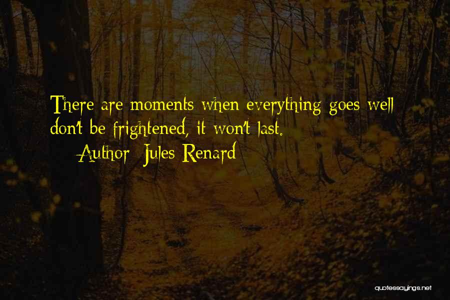 Renard Quotes By Jules Renard