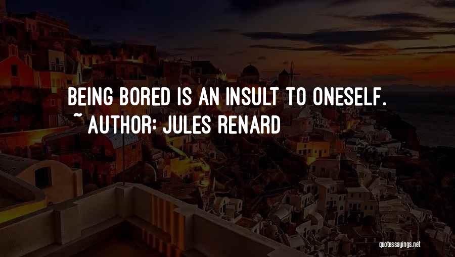 Renard Quotes By Jules Renard