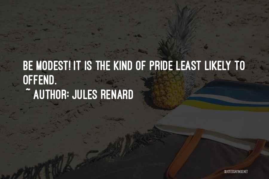 Renard Quotes By Jules Renard