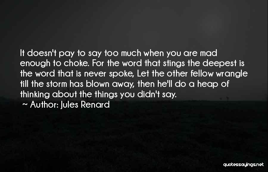 Renard Quotes By Jules Renard