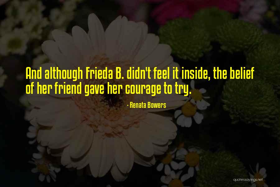 Renata Bowers Quotes 1260684